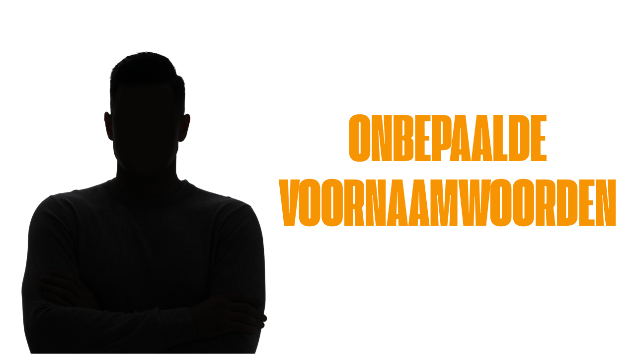 Begini Cara Menerapkan Indefinite Pronouns dalam Bahasa Belanda